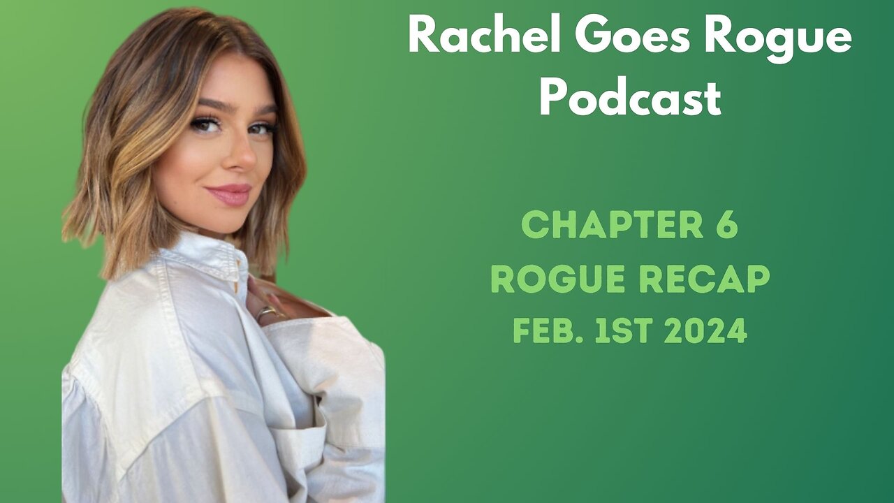 Rachel Goes Rogue Chapter 6: Rogue Recaps #vandperumprules #RachelGoesRogue #VPR