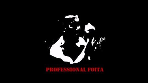 Professional Foita - Channel Intro