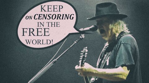 Neil Young Censors The Free World