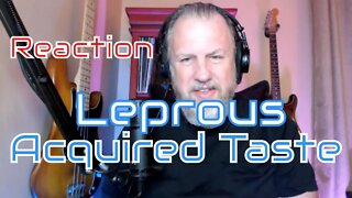Leprous - Acquired Taste - First Listen/Reaction