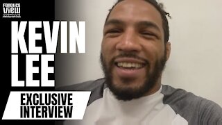 Kevin Lee talks Conor McGregor Downfall, Tony Ferguson Rematch & Daniel Rodriguez Fight