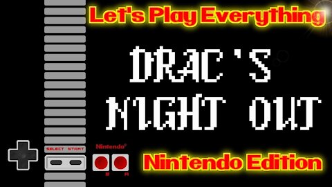 Let's Play Everything: Halloween Special, Drac's Night Out