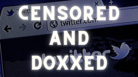 #twitterfiles part 2 - Doxxed and Censored
