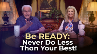 Boardroom Chat: Be READY: Never Do Less Than Your Best!