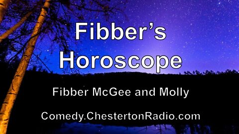 Fibber's Horoscope - Fibber McGee and Molly
