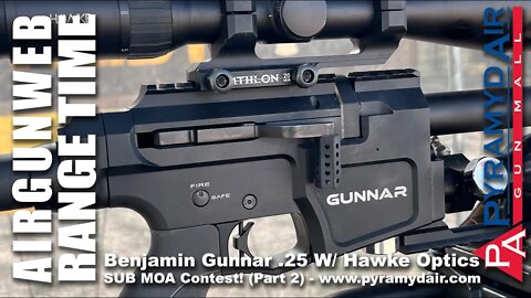 AIRGUN RANGE TIME - Benjamin Gunnar .25 - Check out these SUB MOA groups from the Benjamin Gunnar!