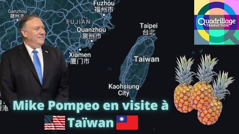 Mike Pompeo en visite à Taïwan!