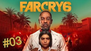 FAR CRY 6 Walkthrough Gameplay Part 3 - FIRE AND FURY (PC)