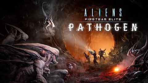 Aliens: Fireteam Elite Pathogen DLC Playthrough | No Commentary