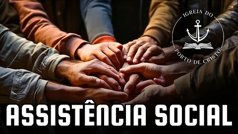 ASSISTÊNCIA SOCIAL IPC - PASTOR SANDRO ROCHA