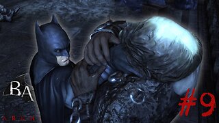 I LOVE MY JOB! - Batman: Arkham City part 9