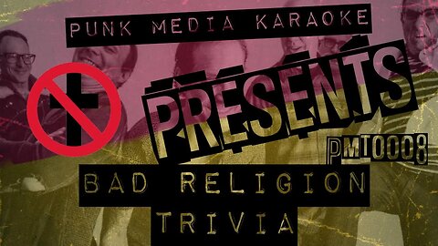 EP8 - PUNK MEDIA TRIVIA - BAD RELIGION EDITION VOL. 1