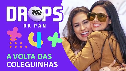 SIMONE E SIMARIA LANÇAM CLIPE NOVO | DROPS da Pan - 30/11/20