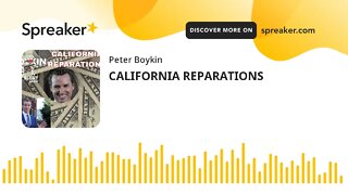 CALIFORNIA REPARATIONS