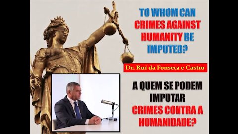 TO WHOM CAN CRIMES AGAINST HUMANITY BE IMPUTED*A QUEM PODEM SER IMPUTADOS CRIMES CONTRA A HUMANIDADE