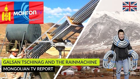 Galsan Tschinag and the rain machine - A Mongolian TV-Report