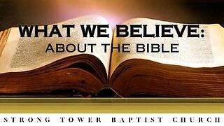 What We Believe About The Bible STBC | Pastor. Ian Taverner