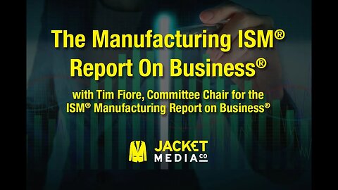 The Latest ISM Manufacturing Report On Business