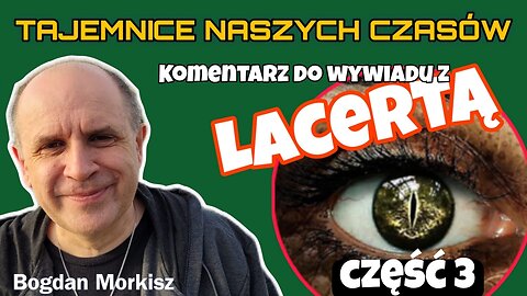 Komentarz do wywiadu z Lacertą cz.3