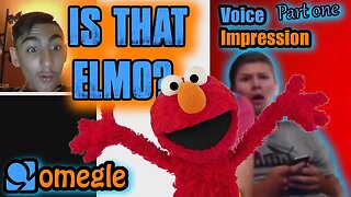 Elmo goes on Omegle! | Elmo voice impression | Part one | Omegle #11