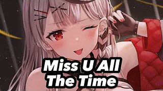 Nightcore - Miss U All The Time (Lyrics)