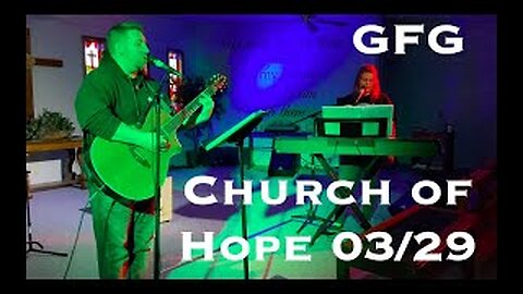 Sunday Worship With God Family & Guns : Church of Hope 03/29/20
