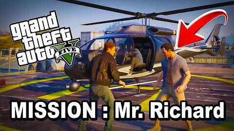 GRAND THEFT AUTO 5 Single Player 🔥 Mission: MR. RICHARDS ⚡ Waiting For GTA 6 💰 GTA 5