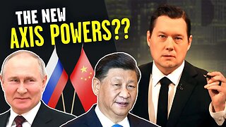 Russia and China's Possible Alliance Over Ukraine: Is the World in Danger? | Ep 662