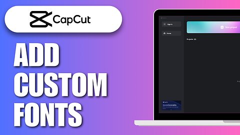 How To Add Custom Fonts On CapCut PC