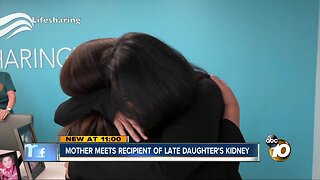 Mother meets recipient of late daughter's kidney