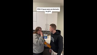 POV: If guys were as dramatic as girls #funny #shorts #funnyvideo