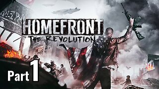Homefront The Revolution Gameplay Walkthrough | Part 1 | Hard Mode | No Commentary