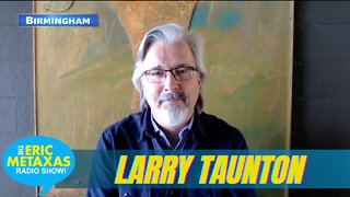 Larry Taunton on How Conservatives in the Evangelical World Are Treated and Free Speech’s Future