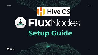 How To Run A Flux Node On A Hive OS Rig