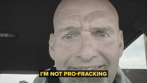 ROLL THE TAPE: John Fetterman Repeatedly Said He’s Not Pro-Fracking