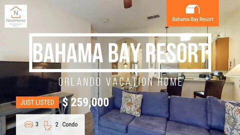 Bahama Bay Resort | First Floor Condo For Sale