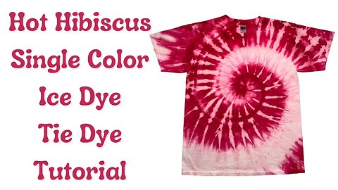 Tie-Dye Designs: Hot Hibiscus Single Line Spiral Incline Ice Dye