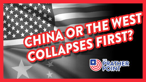 CHINA OR CIVILIZATION COLLAPSES FIRST?