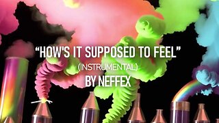 “How's It Supposed to Feel” by NEFFEX w/animation by reallybigname