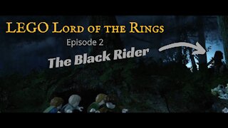 Lego Lord of the Rings Ep2: The Black Rider