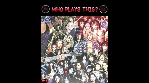 WHO PLAYS THIS? 🎤🎶🎸🥁 No. 11
