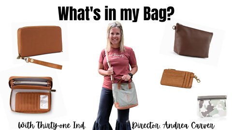 What’s in my Bag? The Window Shopper from Thirty-One | Ind. Director, Andrea Carver