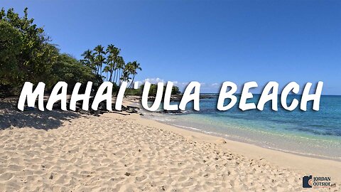 Mahai'ula Beach at Kekaha Kai State Park on the Big Island of Hawaii (Snorkeling with Turtles)