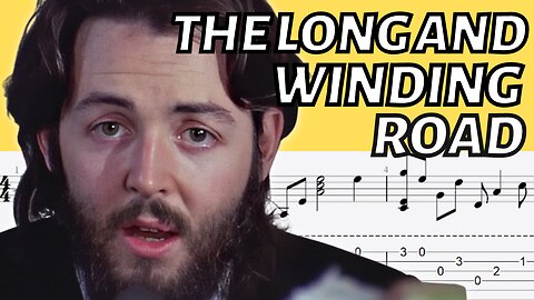 THE LONG AND WINDING ROAD Fingerstyle Guitar FREE TAB