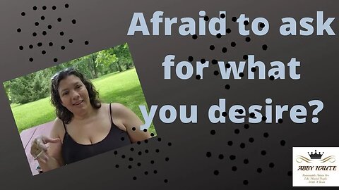 Embracing Your Desires: Conquering the Fear of Speaking Up