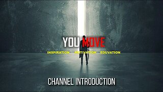 You Move | Channel Trailer