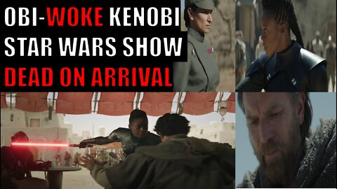 Obi-WOKE Kenobi Trailer Reaction | Disney Goes FULL SJW on Obi-Wan Show