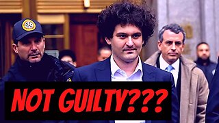 NOT GUILTY! Will Sam Bankman-Fried's Plea Work?