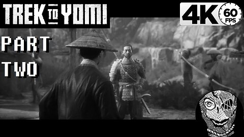 (Chapter 2) [After the Storm] Trek to Yomi 4k60 Japanese Audio/English Sub