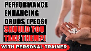 Performance Enhancing Drugs (PEDs): Should You Take Them? - With Personal Trainer